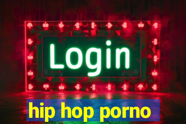 hip hop porno